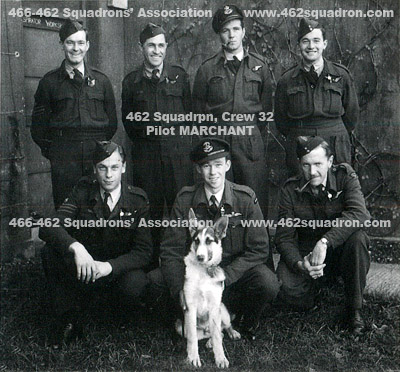 Crew 32, Pilot Noel Edward MARCHANT, of 462 Squadron, Driffield and Foulsham.
