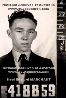 Noel Edward MARCHANT 418859 RAAF, at enlistment 19 June 1942, later 462 Squadron.