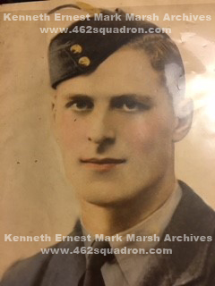 Kenneth Ernest Mark Marsh, 1386008 RAFVR, Pilot in 462 Squadron. 