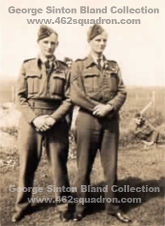 George Christopher Barr Sharp and George Sinton Bland, both later in Crew 41 when posted to 462 Squadron, Driffield 1944 and Foulsham 1945.