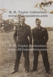 F/Sgt Ronald Reginald Taylor, 432346, RAAF, on right, and George Rawson on left, July/August 1944, while posted to 27 OTU, Church Broughton. (Ron Taylor was later posted to 462 Squadron.)