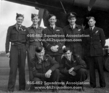 Crew 6 of 462 Squadron, Driffield - Alf Green, Paddy Cunningham, Ron Thomas, John Schmidt, Bill Shillaker, Jack Mann, Max Martin.  